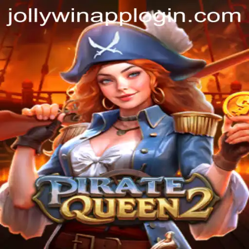 PirateQueen2 - A Thrilling Adventure on JOLLYWIN.PH