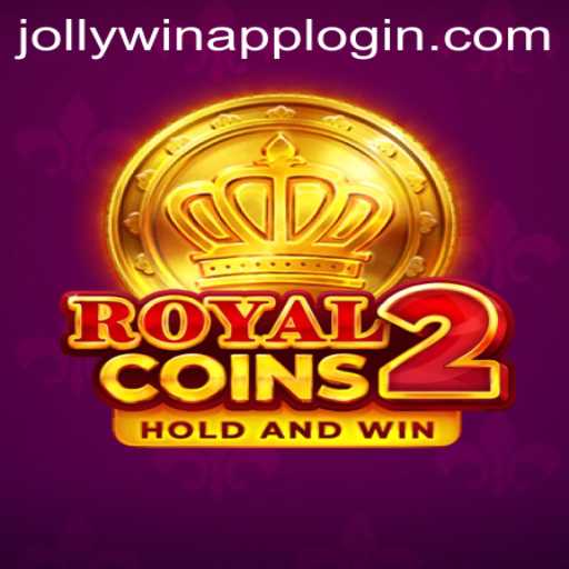Discover the Thrills of RoyalCoins2: A Comprehensive Guide to JOLLYWIN.PH's Latest Sensation